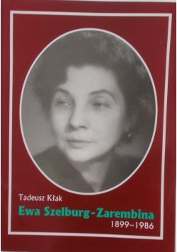 Ewa Szelburg- Zarembina 1899-1986
