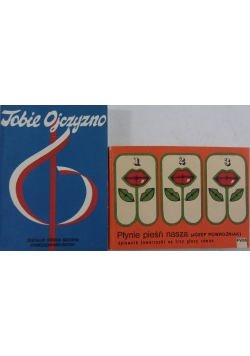 Tobie Ojczyzno/Płynie pieśń nasza