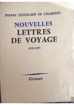 Nouvelles, lettres de Voyage 1939-1955