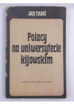 Polacy na uniwersytecie kijowskim