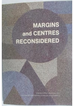 Margins and centres reconsidered