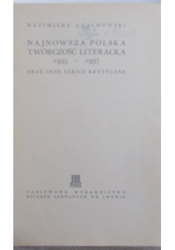 Najnowsza Polska twórczość literacka 1935 - 1937, 1938 r.
