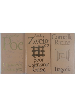 Spor o sierżanta Griszę/ Tragedie/ Opowieści niesamowite