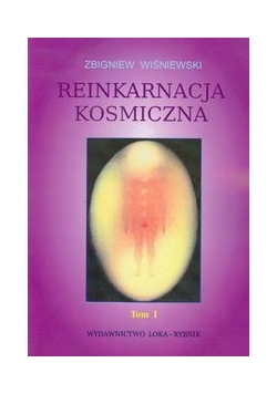 Reinkarnacja kosmiczna tom 1, Nowa