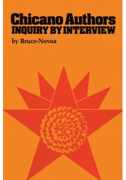 Chicano authors, Inquiry by interview