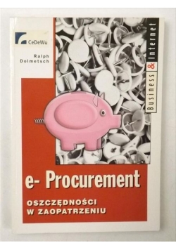 E-Procurement. Oszczędność w zaopatrzeniu