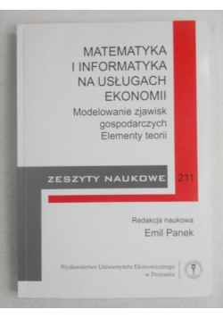 Matematyka i informatyka na usługach ekonomii, Zeszyt naukowy 211