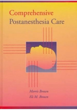 Comprehensive Postanesthesia Care