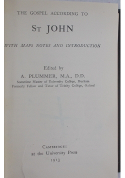 The gospel according to St. John. With maps notes and introduction, 1913r.