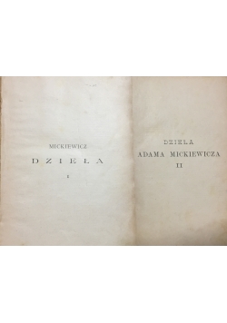 Adam Mickiewicz, Dzieła, Tom I-II, 1898 r.