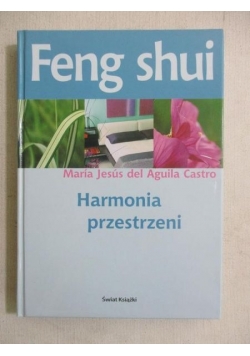 Feng shui. Harmonia przestrzeni