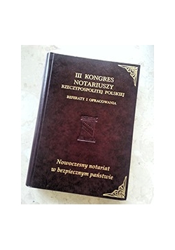 Iii Kongres Notariuszy Rzeczypospolitej Polskiej