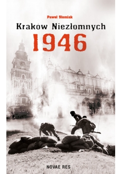 Kraków niezłomnych 1946