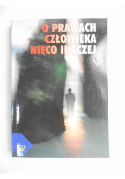 O prawach człowieka nieco inaczej