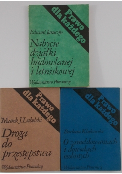 Droga do przestępstwa / Nabycie działki budowlanej i letniskowej / O zameldowaniach i dowodach osobistych