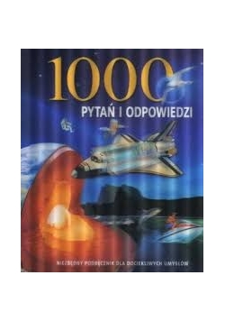 1000 pytań i odpowiedzi. Baza faktów