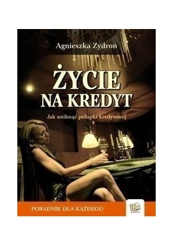 Życie na kredyt , Nowa