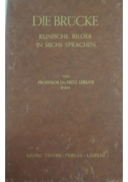 Die Brucke, 1941 r.