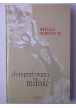 Sfotografowana miłość