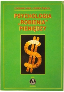 Psychologia "robienia" pieniędzy