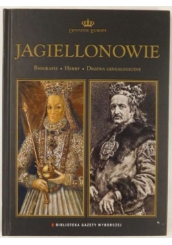 Jagiellonowie Dynastie Europy