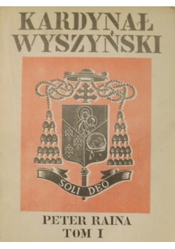 Stefan Kardynał Wyszyński Prymas Polski, TomII