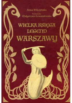 Wielka księga legend Warszawy