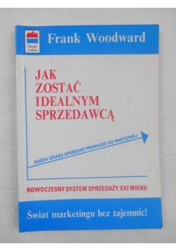 Jak zostać idealnym sprzedawcą