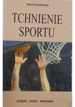 Tchnienie sportu