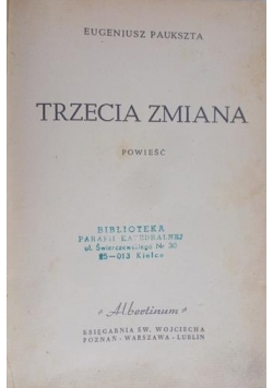 Trzecia zmiana, 1943 r.