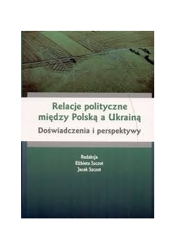 Relacje polityczne między Polską a Ukrainą