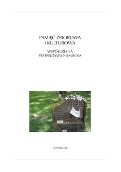 Pamięć zbiorowa i kulturowa