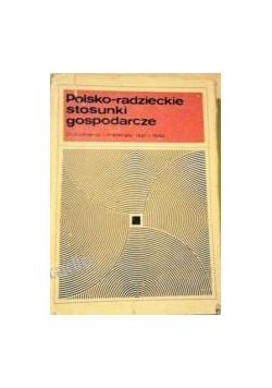 Polsko radzieckie stosunki gospodarcze 1921-1939