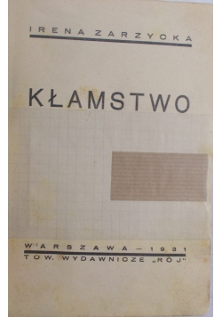 Kłamstwo, 1931 r.