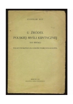 U źródeł polskiej myśli krytycznej XVI wieku, 1921 r.