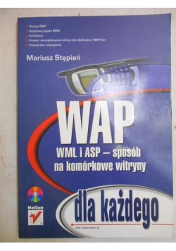 WAP WML i ASP–sposób na komórkowe witryny
