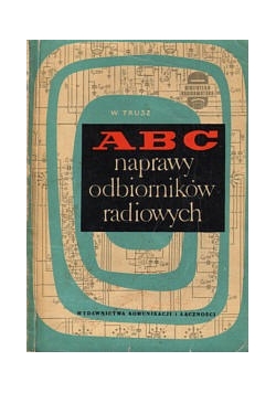 Abc naprawy odbiorników radiowych