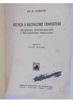 Religia a kształcenie charakteru, 1930 r.