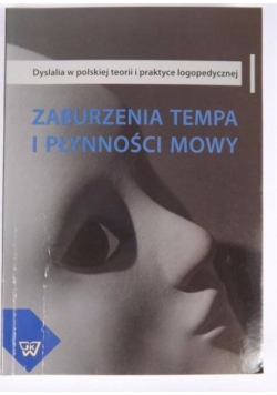 Zaburzenia tempa i płynności mowy