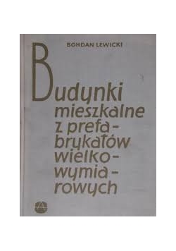 Budynki mieszkalne z  prefabrykatów wielkowymiarowych