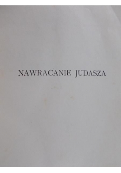 Nawracanie Judasza, 1928 r.