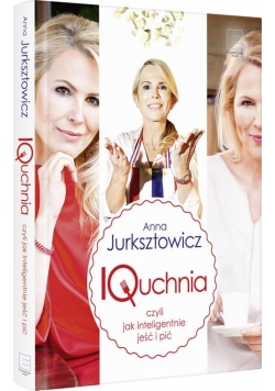 IQuchnia, czyli jak inteligentnie jeść i pić