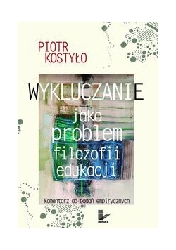 Wykluczanie jako problem filozofii edukacji