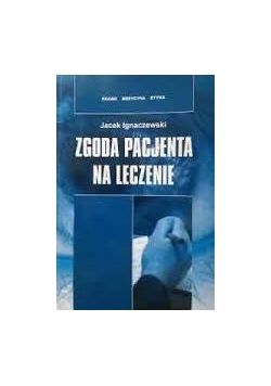 Zgoda pacjenta na leczenie, nowa