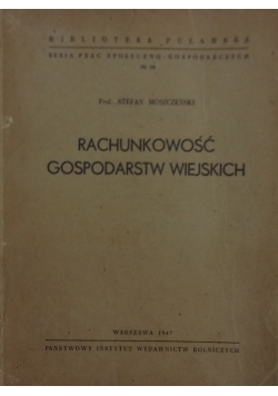 Rachunkowość gospodarstw wiejskich, 1947 r.