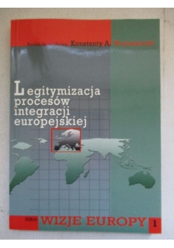 Legitymizacja procesów integracji europejskiej