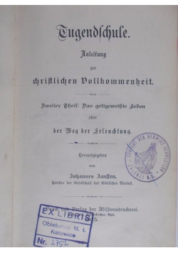 Jugendschule. Anleitung zur christlichen Vollkommenheit, 1895 r.