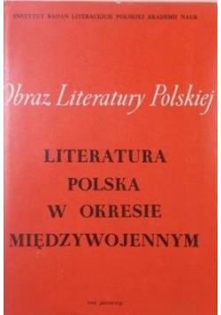 Literatura Polska w okresie międzywojennym, Tom II