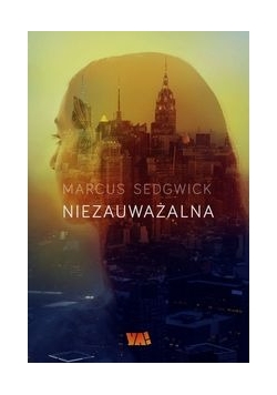 Niezauważalna, Nowa