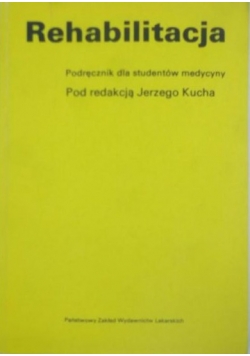 Rehabilitacja podręcznik dla studentów medycyny